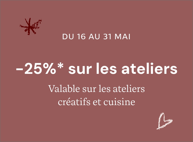 -25% pour la réservation de nos ateliers créatifs et ateliers cuisine | alinea